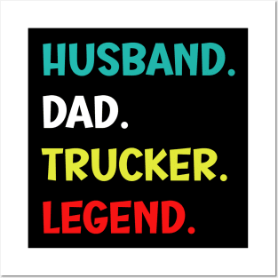 Husband Dad Trucker Legend - Funny Trucker Posters and Art